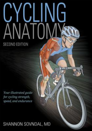 Kniha Cycling Anatomy Shannon Sovndal