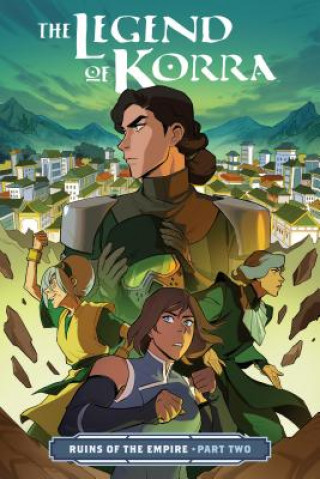 Book The Legend of Korra: Ruins of the Empire Part Two Michael Dante DiMartino