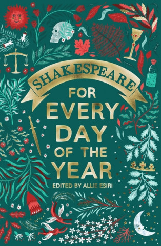 Книга Shakespeare for Every Day of the Year Allie Esiri