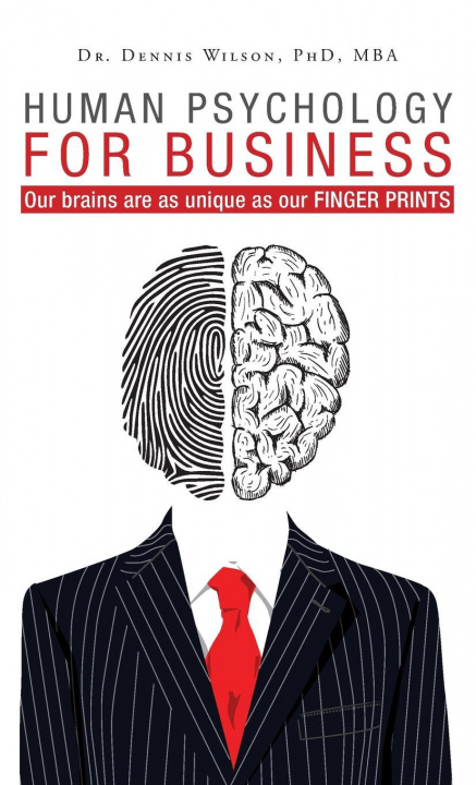 Könyv Human Psychology for Business DR. DENNIS WILSON