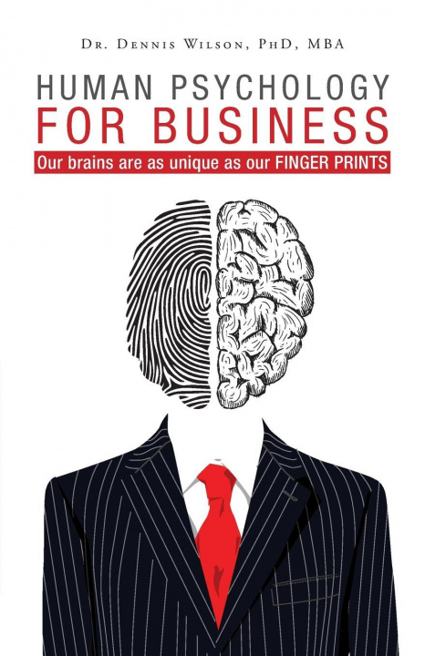 Könyv Human Psychology for Business DR. DENNIS WILSON