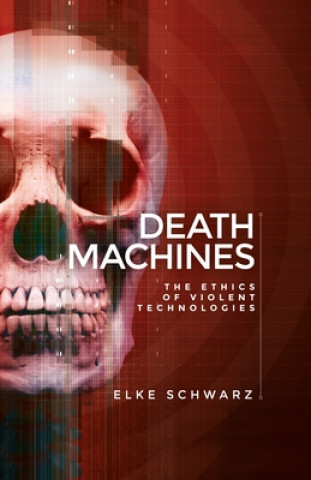 Kniha Death Machines Elke Schwarz