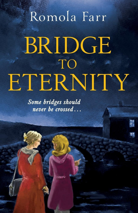 Libro Bridge to Eternity Romola Farr