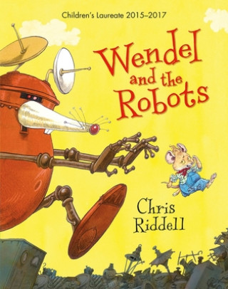 Книга Wendel and the Robots Chris Riddell