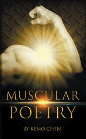 Książka Muscular Poetry Kemo Chen