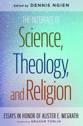 Carte Interface of Science, Theology, and Religion Graham Tomlin