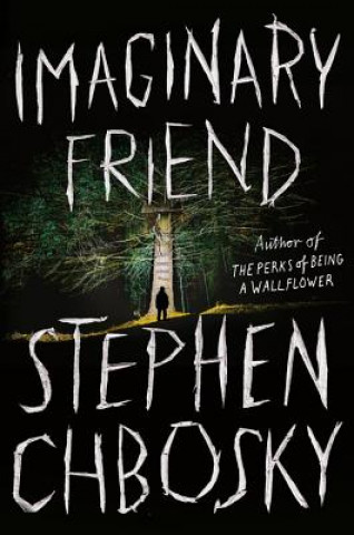 Kniha Imaginary Friend Stephen Chbosky