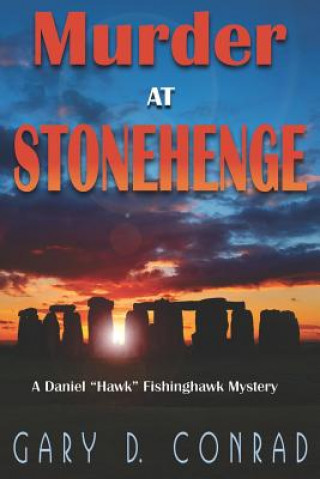 Carte Murder at Stonehenge Gary D Conrad