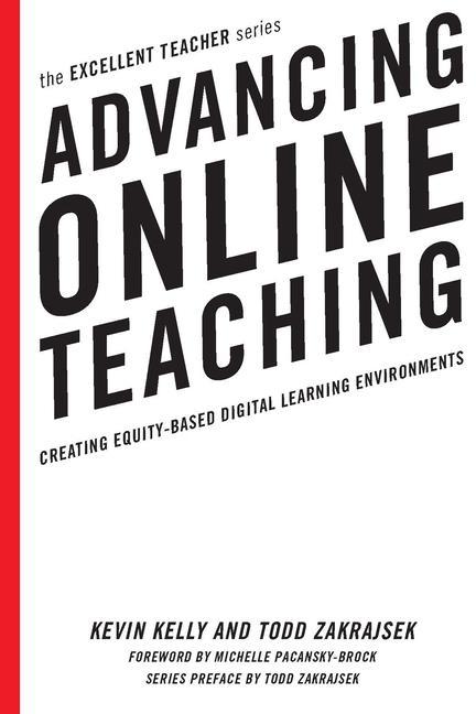 Kniha Advancing Online Teaching Kevin Kelly