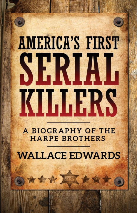Kniha America's First Serial Killers WALLACE EDWARDS