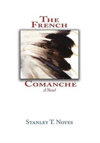 Carte French Comanche Stanley T. Noyes