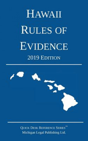 Книга Hawaii Rules of Evidence; 2019 Edition MICHIGAN LEGAL PUBLI