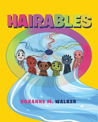 Knjiga Hairables Roxanne M Walker