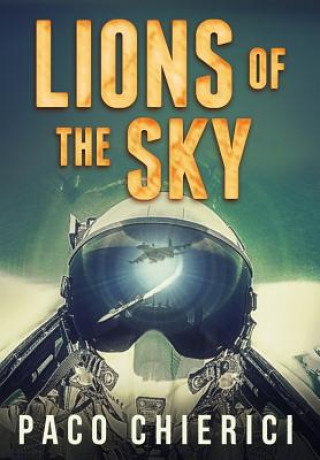 Kniha Lions of the Sky FRANCESCO CHIERICI