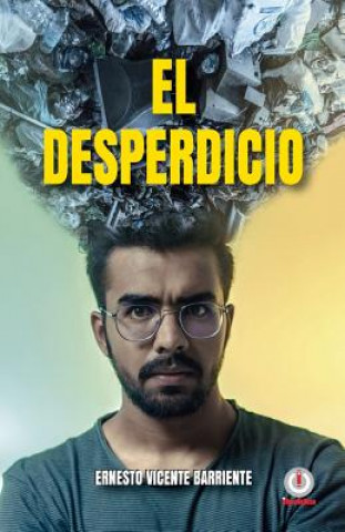 Knjiga desperdicio ERNESTO V BARRIENTE