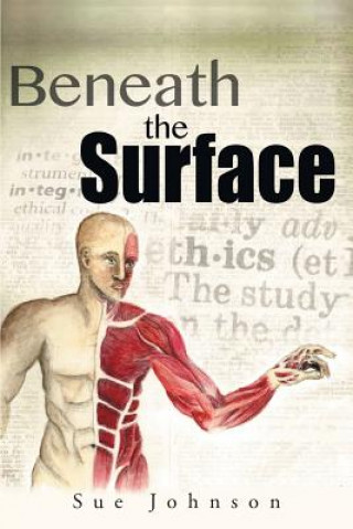 Könyv Beneath the Surface SUE JOHNSON
