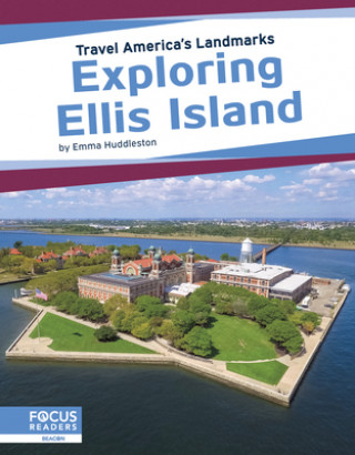 Βιβλίο Travel America's Landmarks: Exploring Ellis Island Emma Huddleston