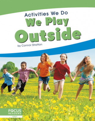 Book Activities We Do: We Play Outside Connor Stratton