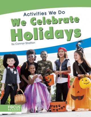 Buch Activities We Do: We Celebrate Holidays Connor Stratton