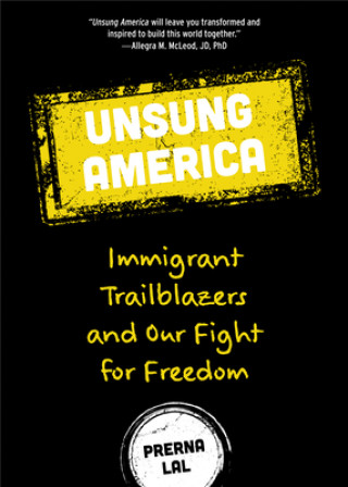 Книга Unsung America Prerna Lal