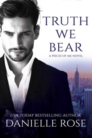 Book Truth We Bear Danielle Rose