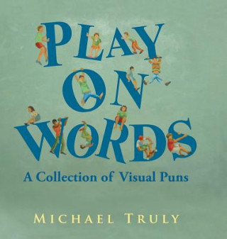 Book Play on Words MICHAEL TRULY