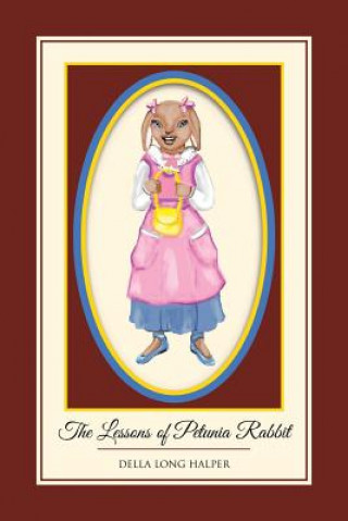Carte Lessons of Petunia Rabbit Della Long Halper