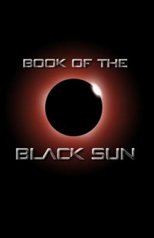 Kniha Book of the Black Sun The Dark Lords