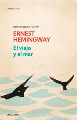 Kniha El Viejo Y El Mar / The Old Man and the Sea Ernest Hemingway