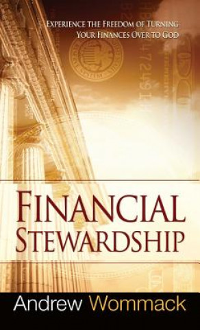 Carte Financial Stewardship Andrew Wommack