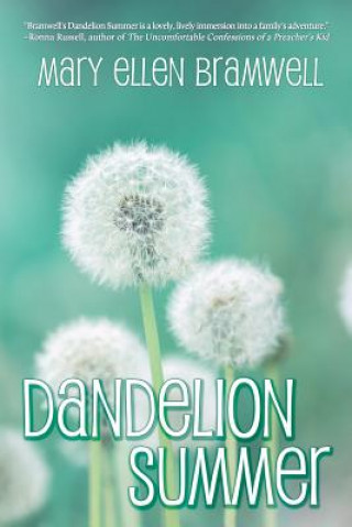 Knjiga Dandelion Summer Mary Ellen Bramwell