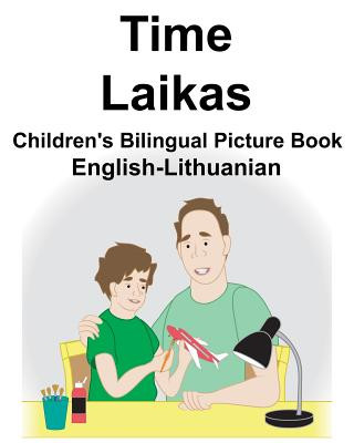 Buch English-Lithuanian Time/Laikas Children's Bilingual Picture Book Richard Carlson Jr