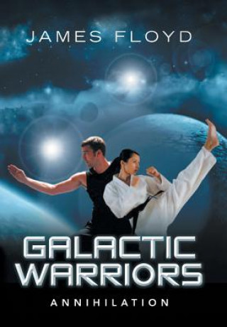 Kniha Galactic Warriors James Floyd