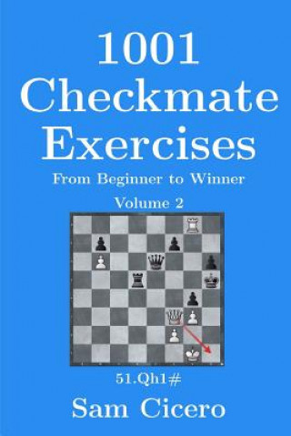 Książka 1001 Checkmate Exercises: From Beginner to Winner - Volume 2 Sam Cicero