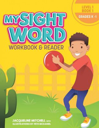 Book My Sight Word Workbook & Reader: Level 1 Jacqueline Mitchell