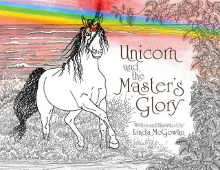 Carte Unicorn and the Master's Glory LINDA MCGOWAN