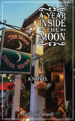Kniha Year Inside The Moon Nathaniel Sewell