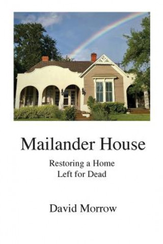 Buch Mailander House David Morrow