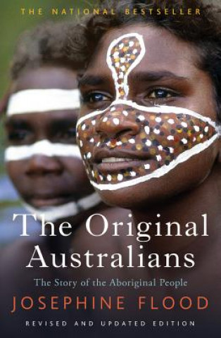 Libro The Original Australians: Story of the Aboriginal People Josephine Flood