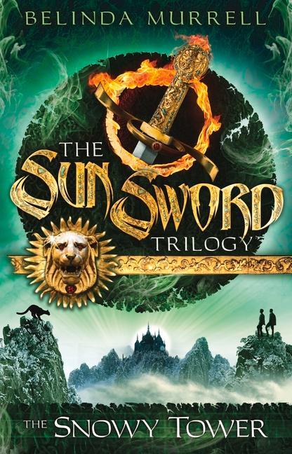 Kniha Sun Sword 3: The Snowy Tower Belinda Murrell