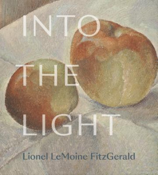 Carte Into the Light: The Art of Lionel Lemoine Fitzgerald Milroy