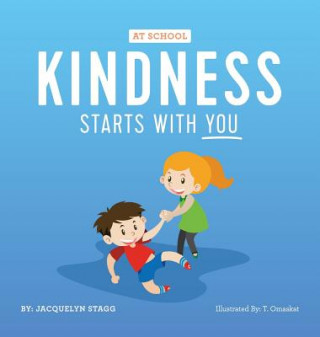 Book Kindness Starts With You - At School Jacquelyn Stagg