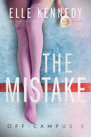 Книга The Mistake Elle Kennedy