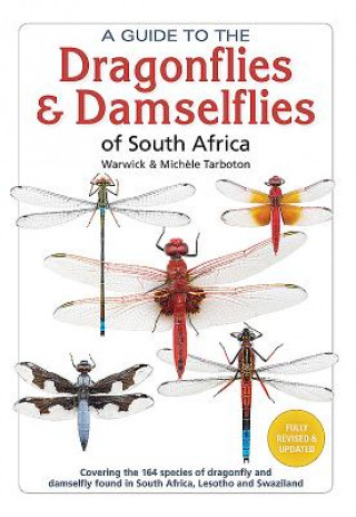 Carte Guide To The Dragonflies and Damselflies of South Africa Warwick Tarboton