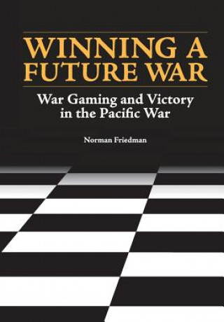 Carte Winning a Future War Norman Friedman