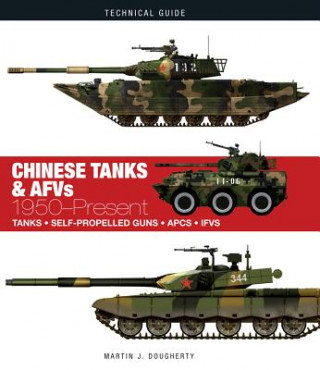 Carte Chinese Tanks & AFVs Martin J. Dougherty