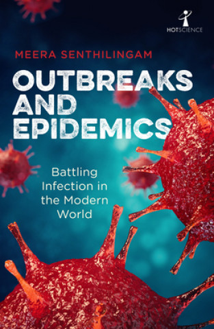 Knjiga Outbreaks and Epidemics Meera Senthilingham