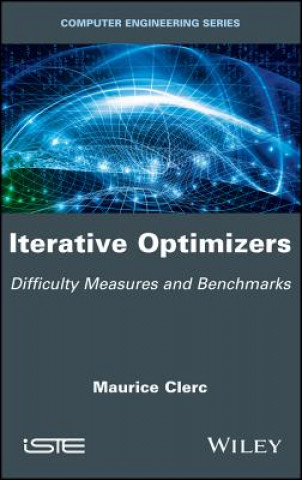 Knjiga Iterative Optimizers - Difficulty Measures and Benchmarks Maurice Clerc