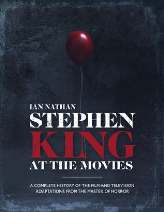 Kniha Stephen King at the Movies Ian Nathan