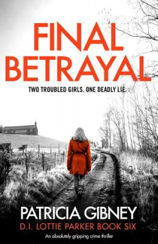 Knjiga Final Betrayal Patricia Gibney